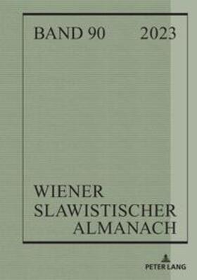 Nicolosi / Kukuj / Reuther | Wiener Slawistischer Almanach Band 90/2023 | Buch | 978-3-631-91729-9 | sack.de