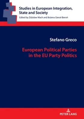 Greco |  European Political Parties in the EU Party Politics | Buch |  Sack Fachmedien