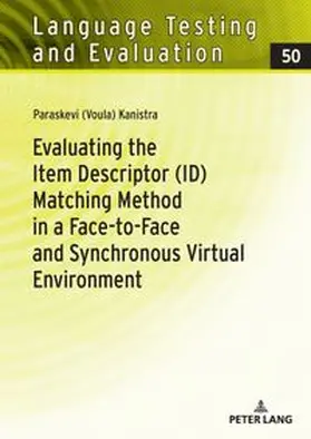 Kanistra |  Evaluating the Item Descriptor (ID) Matching Method in a Face-to-Face and Synchronous Virtual Environment | Buch |  Sack Fachmedien