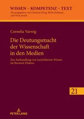 Varwig |  Die Deutungsmacht der Wissenschaft in den Medien | Buch |  Sack Fachmedien