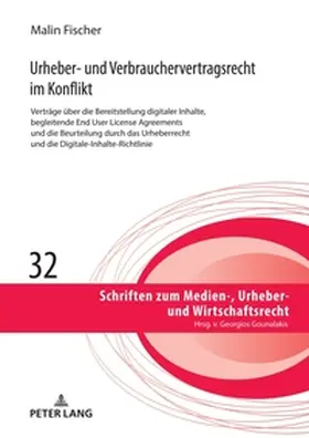 Fischer |  Urheber- und Verbrauchervertragsrecht im Konflikt | Buch |  Sack Fachmedien