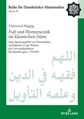 Haggag |  Fiqh und Hermeneutik im klassischen Islam | Buch |  Sack Fachmedien