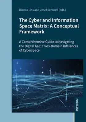  The Cyber and Information Space Matrix: A Conceptual Framework | Buch |  Sack Fachmedien