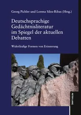  Deutschsprachige Gedächtnisliteratur im Spiegel der aktuellen Debatten | Buch |  Sack Fachmedien