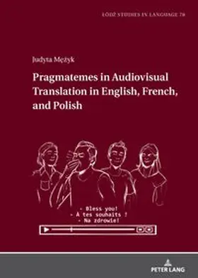 Mezyk |  Pragmatemes in Audiovisual Translation in English, French, and Polish | Buch |  Sack Fachmedien