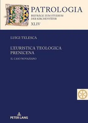Telesca |  L’euristica teologica prenicena | Buch |  Sack Fachmedien