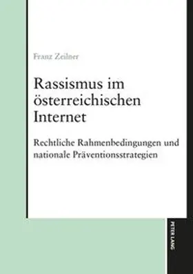 Zeilner |  Rassismus im österreichischen Internet | Buch |  Sack Fachmedien
