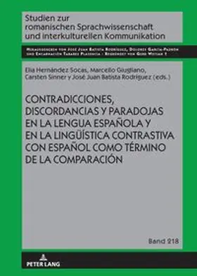  Contradicciones, discordancias y paradojas en la lengua española y en la lingüística contrastiva con español como término de la comparación | Buch |  Sack Fachmedien
