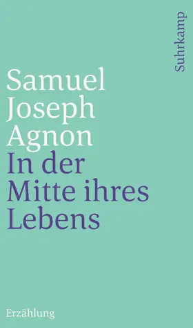 Agnon / Necker |  In der Mitte ihres Lebens | Buch |  Sack Fachmedien