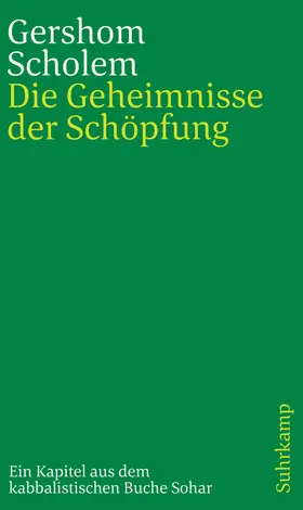 Scholem |  Die Geheimnisse der Schöpfung | Buch |  Sack Fachmedien