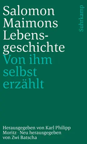 Moritz / Batscha |  Salomon Maimons Lebensgeschichte | Buch |  Sack Fachmedien