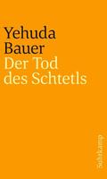 Bauer |  Der Tod des Schtetls | Buch |  Sack Fachmedien