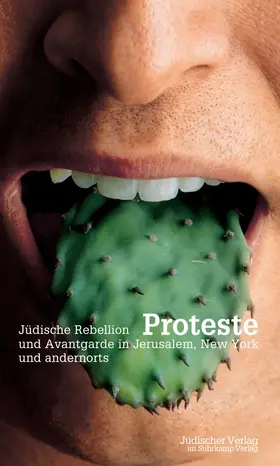 Dachs |  Proteste. Jüdische Rebellion in Jerusalem, New York und andernorts | Buch |  Sack Fachmedien