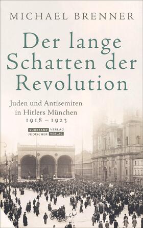 Brenner | Der lange Schatten der Revolution | Buch | 978-3-633-54295-6 | sack.de