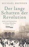 Brenner |  Der lange Schatten der Revolution | Buch |  Sack Fachmedien
