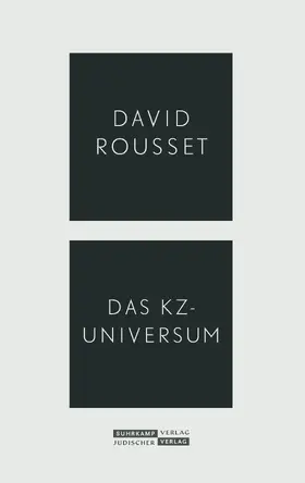 Rousset |  Das KZ-Universum | Buch |  Sack Fachmedien