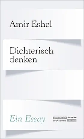 Eshel |  Dichterisch denken | eBook | Sack Fachmedien