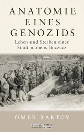 Bartov | Anatomie eines Genozids | E-Book | sack.de