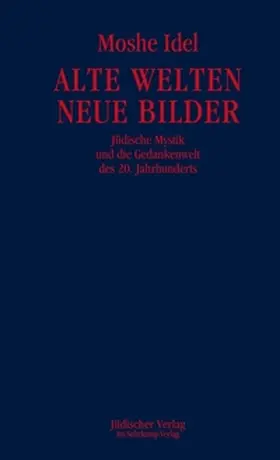Idel | Alte Welten, neue Bilder | E-Book | sack.de