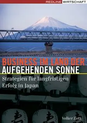 Zotz |  Business im Land der aufgehenden Sonne | Buch |  Sack Fachmedien
