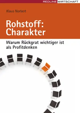 Norbert |  Rohstoff Charakter | Buch |  Sack Fachmedien