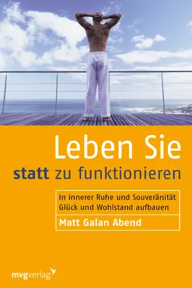 Galan |  Leben Sie statt zu funktionieren | Buch |  Sack Fachmedien