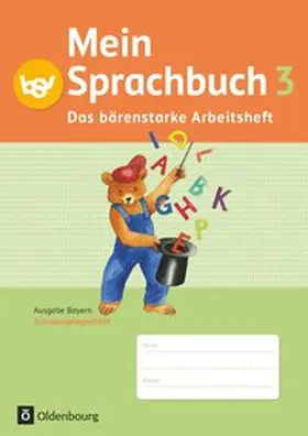 Hahn / von Kuester / Haneder |  Mein Sprachbuch 3. Jahrgangsstufe. Das bärenstarke Arbeitsheft Bayern | Buch |  Sack Fachmedien