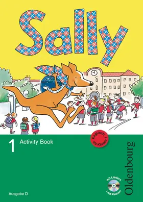 Brune / Gleixner-Weyrauch / Elsner |  Sally 1. Schuljahr. Activity Book. Ausgabe D für alle Bundesländer außer Nordrhein-Westfalen - Englisch ab Klasse 1 | Buch |  Sack Fachmedien