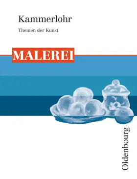  Kammerlohr - Themen der Kunst | Buch |  Sack Fachmedien