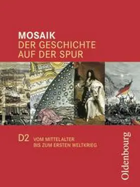 Cornelißen / Ehrenfeuchter / Henzler |  Mosaik (Oldenbourg) - Ausgabe D zum Kernlehrplan in Nordrhein-Westfalen / Band 2: 7./8. Schuljahr - Schülerbuch | Sonstiges |  Sack Fachmedien