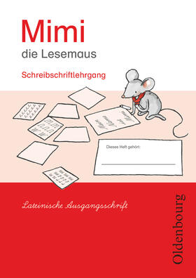 Borries / Kiesinger-Jehle / Münstermann | Mimi die Lesemaus Ausgabe E, 2008  Schreibschriftlehrgang - Lateinische Ausgangsschrift | Buch | 978-3-637-00722-2 | sack.de