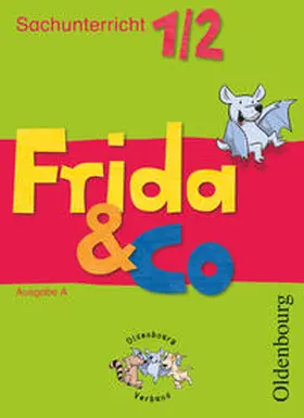 Hell / Menzel / Schäffner |  Frida & Co Ausgabe A. 1./2. Schuljahr | Buch |  Sack Fachmedien