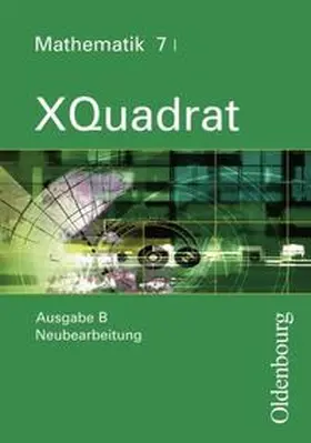 Beckbissinger / Eberle / Einhellig |  XQuadrat Ausgabe B Mathematik 7I | Buch |  Sack Fachmedien