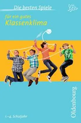 Danneker / Fuchs / Simon |  Die besten Spiele / Die besten Spiele für ein gutes Klassenklima | Buch |  Sack Fachmedien