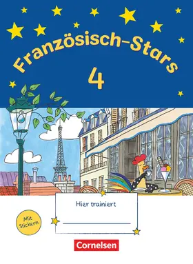 Gleich / Reindl / Schöpe |  Französisch-Stars 4. Schuljahr. Übungsheft | Buch |  Sack Fachmedien
