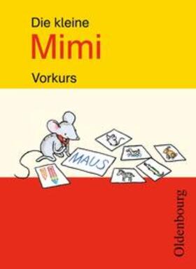 Kiesinger-Jehle / Knöbel / Münstermann |  Die kleine Mimi | Buch |  Sack Fachmedien
