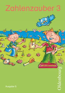 Betz / Dolenc-Petz / Kullen |  Zahlenzauber - Mathematik für Grundschulen - Ausgabe G für Baden-Württemberg, Hessen, Rheinland-Pfalz und Saarland - 2010 - 3. Schuljahr | Buch |  Sack Fachmedien