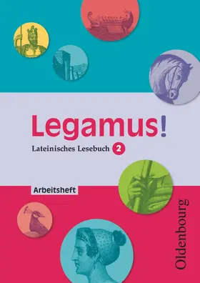 Reisacher / Hotz / Lausmann |  Legamus! - Lateinisches Lesebuch - Ausgabe 2012 - 10. Jahrgangsstufe | Buch |  Sack Fachmedien