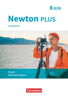 Flierl-Biederer / Göbel / Volke |  Newton plus 8. Jahrgangsstufe - Wahlpflichtfächergruppe II-III - Arbeitsheft mit Lösungen. Bayern | Buch |  Sack Fachmedien