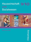 Schmid / Adler / Apelojg |  Hauswirtschaft und Sozialwesen 9/10 | Buch |  Sack Fachmedien