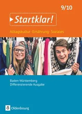 Fricke / Bartsch / Hayer |  Startklar! - 9./10. Schuljahr- Differenzierende Ausgabe Baden-Württemberg - Schülerbuch | Buch |  Sack Fachmedien