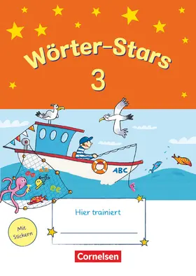 Duscher / Kleinschmidt-Bräutigam / Menzel |  Wörter-Stars 3. Schuljahr. Übungsheft | Buch |  Sack Fachmedien