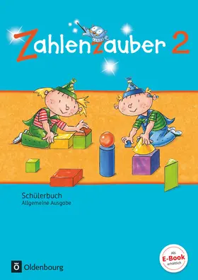 Betz / Dolenc-Petz / Bezold |  Zahlenzauber 2. Schuljahr. Schülerbuch mit Kartonbeilagen. Allgemeine Ausgabe | Buch |  Sack Fachmedien