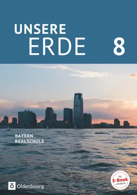 Breibisch / Rudyk / Flath |  Unsere Erde 8. Jahrgangsstufe - Realschule Bayern - Schülerbuch | Buch |  Sack Fachmedien