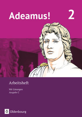 Grubert / Berchtold / Göbeler | Adeamus! - Ausgabe C - Latein als 2. Fremdsprache Bd 2 - Arbeitsheft | Buch | 978-3-637-01929-4 | sack.de