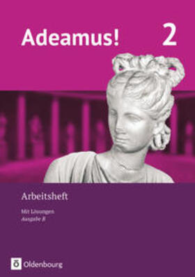 Berchtold / Grubert / Schauer | Adeamus! - Ausgabe B Band 2 - Latein als 1. Fremdsprache - Arbeitsheft | Buch | 978-3-637-01942-3 | sack.de