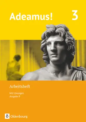 Berchtold / Schauer |  Adeamus! - Ausgabe B - Latein als 1. Fremdsprache 3 - Arbeitsheft | Buch |  Sack Fachmedien