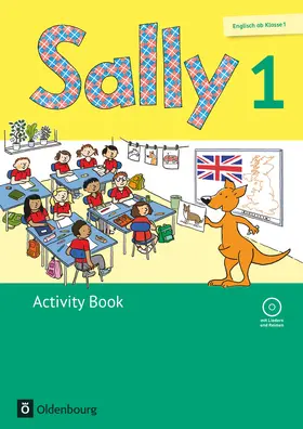 Brune / Gleixner-Weyrauch / Elsner |  Sally 1. Schuljahr. Activity Book mit CD. Ausgabe für alle Bundesländer außer Nordrhein-Westfalen (Neubearbeitung) - Englisch ab Klasse 1 | Buch |  Sack Fachmedien