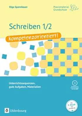 Spannbauer |  Schreiben 1/2 - kompetenzorientiert! | Buch |  Sack Fachmedien