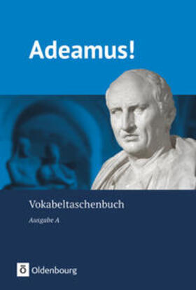 Berchtold / Boyé / Schauer | Adeamus! - Ausgabe A - Latein als 2. Fremdsprache | Buch | 978-3-637-02313-0 | sack.de